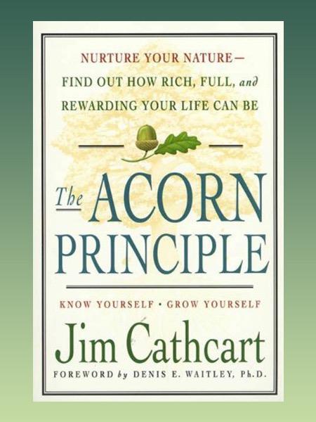The Acorn Principle