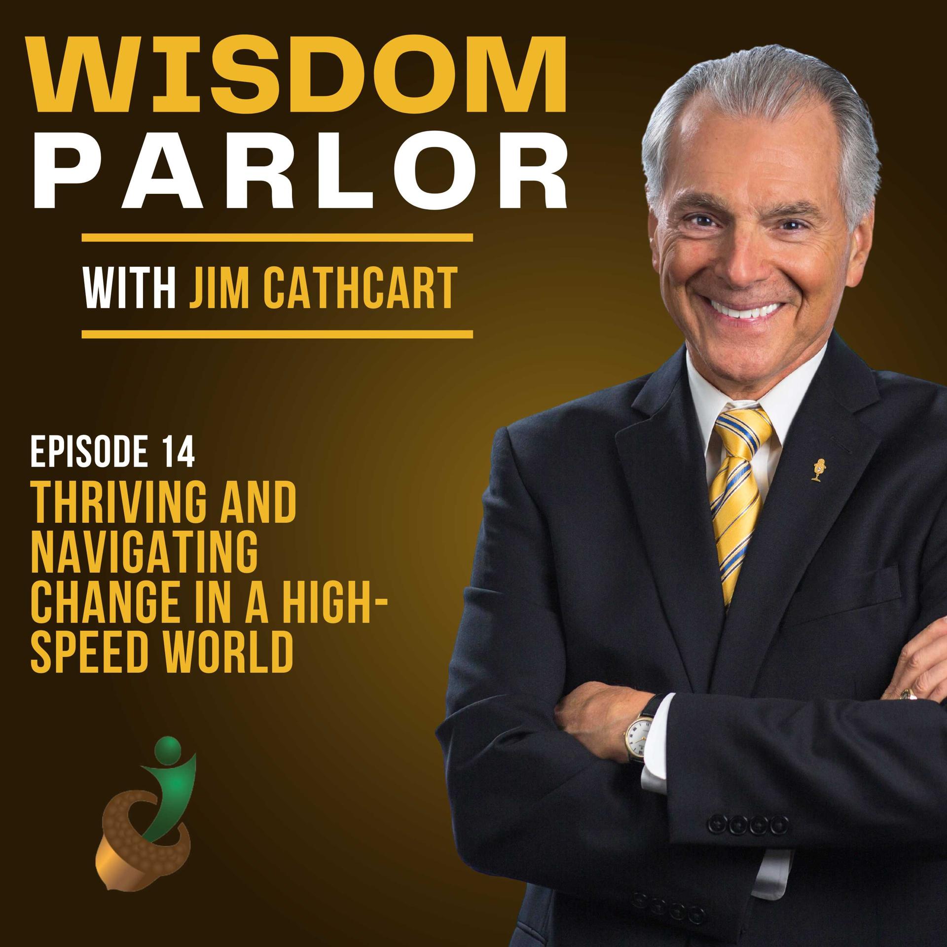 Thriving and Navigating Change in a High-Speed World
